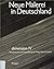 Neue Malerei in Deutschland: Dimension IV, Wettbewerb und Ausstellung der Philip Morris GmbH (German Edition)