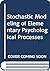The Stochastic Modeling of Elementary Psychological Processes