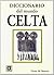 Diccionario del mundo celta (Colección DIDO diccionarios) (Spanish Edition)