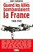Quand les alliés bombardaient la France