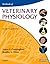 Textbook of Veterinary Physiology - Text and VETERINARY CONSULT Package