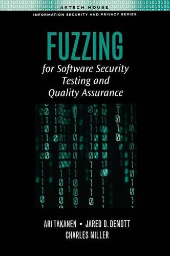 Fuzzing for Software Security (Artech House Information Security and Privacy)