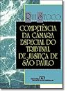 Competência da Câmara Especial do Tribunal de Justiça de São Paulo (Portuguese Edition)