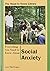 Everything You Need to Know About Social Anxiety (Need to Know Library)