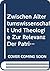 Zwischen Altertumswissenschaft Und Theologie: Zur Relevanz Der Patristik in Geschichte Und Gegenwart (Patristic Studies) (German Edition)