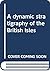 A dynamic stratigraphy of the British Isles