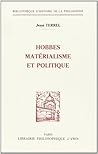 Hobbes: Materialisme Et Politique (Bibliothèque d'Histoire de la Philosophie) (French Edition)