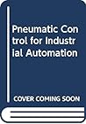 Pneumatic Control for Industrial Automation