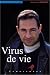 Virus de vie by Jean-Luc Romero