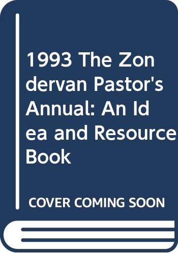 1993 The Zondervan Pastor's Annual: An Idea and Resource Book (Paperback)