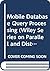 Mobile Database Query Processing by David Taniar
