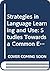 Strategies in Language Learning and Use: Modern Languages