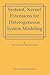 System C Kernel Extensions for Heterogeneous System Modeling: A Framework for Multi-MoC Modeling and Simulation (Solid Mechanics and Its Applications)