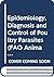 Epidemiology, diagnosis, and control of poultry parasites (FAO animal health manual)
