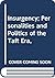 Insurgency; Personalities and Politics of the Taft Era,