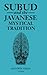 Subud and the Javanese Mystical Tradition (Nias Monographs, 76)