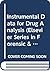Instrumental Data for Drug Analysis, 1 (Elsevier Series in Forensic and Police Science) (v. 1)