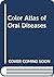 Color Atlas of Oral Diseases