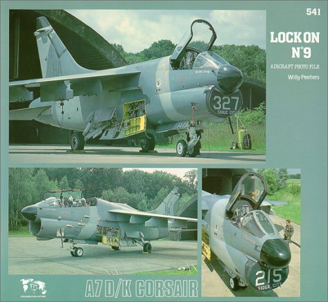 Lock On No. 9 - LTV A7D/K Corsair II (Paperback)