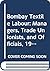 Bombay Textile Labour: Managers,Trade Unionistand Officials 1918-1939)