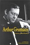 Arthur Grumiaux: ...