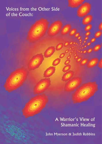 Voices From the Other Side of the Couch, A Warrior's View of Shamanic Healing (Paperback)