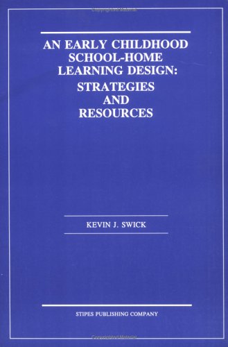 An Early Childhood School-Home Learning Design: Strategies and Resources (Paperback)