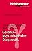 Gerontologische Diagnostik Und Assessment (Urban-taschenbuche... by Thomas Gunzelmann