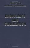 Knowledge and Civilization