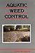 Aquatic Weed Control