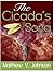 The Cicada's Song by Matthew V. Johnson Sr.