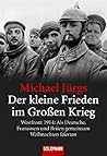 Der kleine Frieden im Großen Krieg