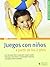 Juegos con niños (Manuales salud and ninos/ Manuals Kids and ... by Anne Pulkkinen