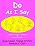 Do As I Say: Operations, Procedures, and Rituals for Language Acquisition