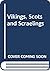 Vikings, Scots, and Scraelings by Myrtle Simpson