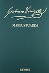 Maria Stuarda by Gaetano Donizetti