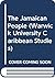 The Jamaican people, 1880-1902: Race, class, and social control (Warwick University Caribbean studies)