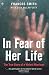 In Fear of her Life: The True Story Of A violent marriage