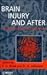 Brain Injury and After: Tow...