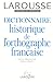 Dictionnaire historique de ...
