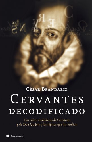 Cervantes decodificado (Mr Dimensiones) (Spanish Edition)