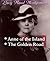 Anne of the Island / The Golden Road