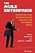 The Agile Enterprise (Springer Compass International) (English and German Edition)