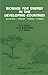 Biomass for Energy in the Developing Countries: Current Role, Potential, Problems, Prospects