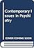Contemporary issues in psyc...