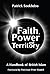Faith, Power and Territory