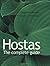 Hostas : The Complete Guide