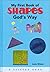 My First Book of Shapes God's Way (Board Book)