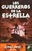 Los guerreros de la estrella