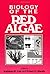 Biology of the Red Algae